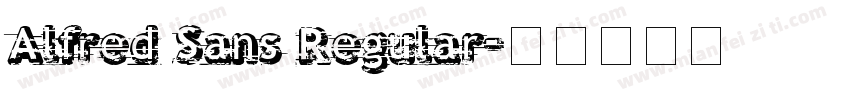 Alfred Sans Regular字体转换